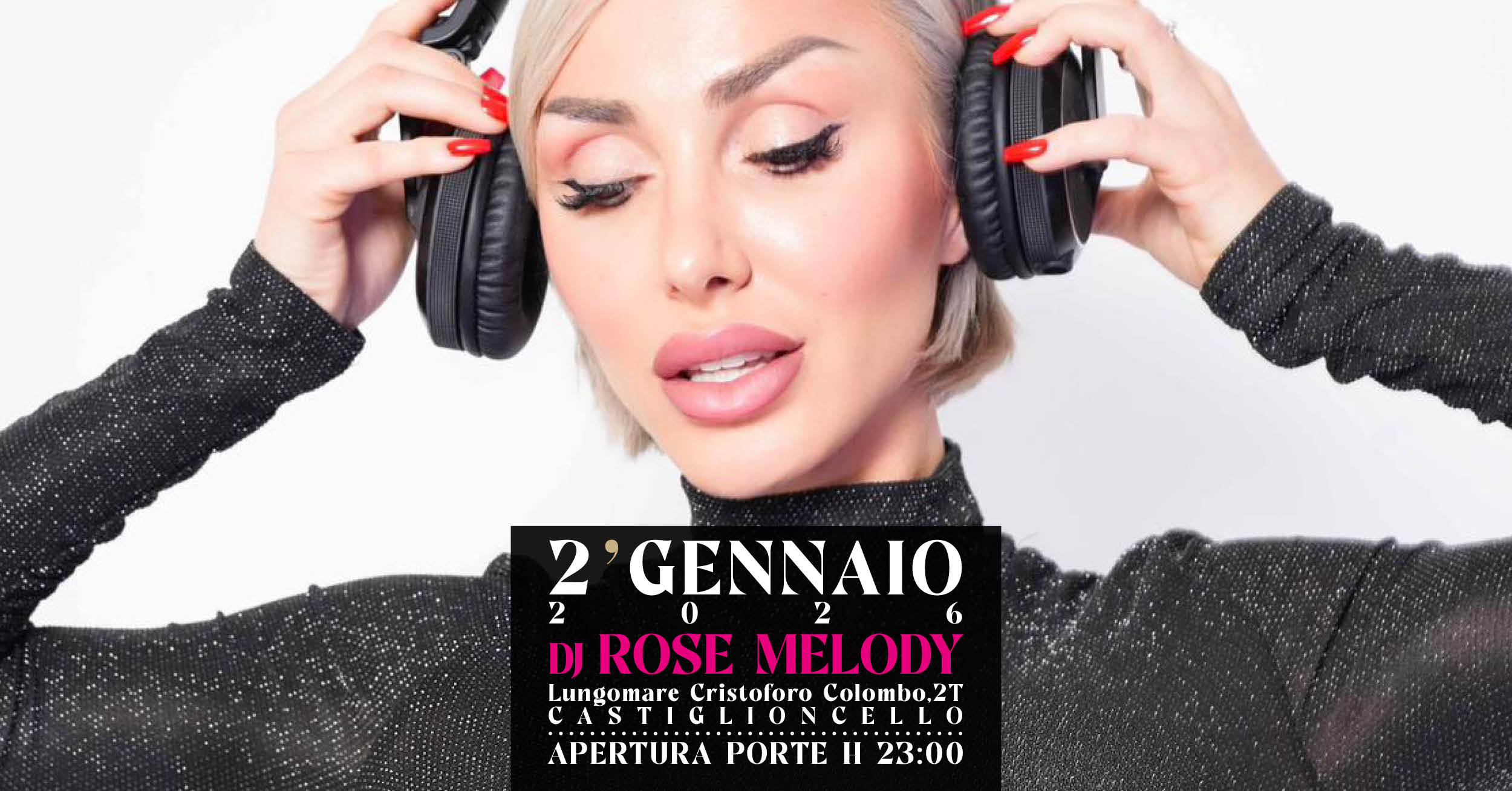 2 Gennaio con Dj Rose Melody